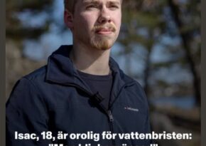 Isac, 18, är orolig för vattenbristen: ”Man blir begränsad”