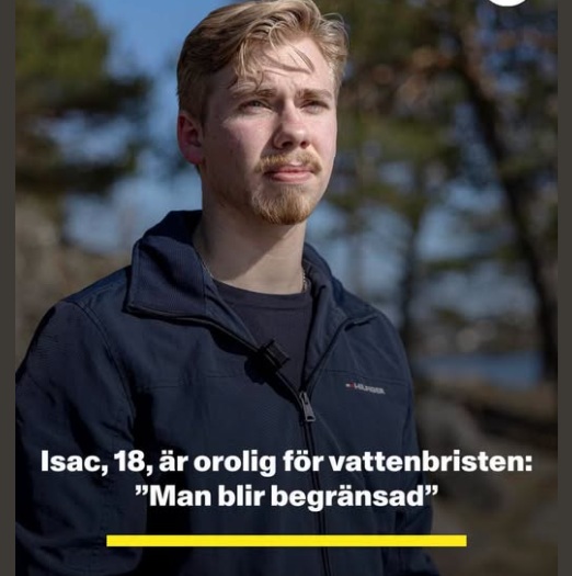 Isac, 18, är orolig för vattenbristen: ”Man blir begränsad”