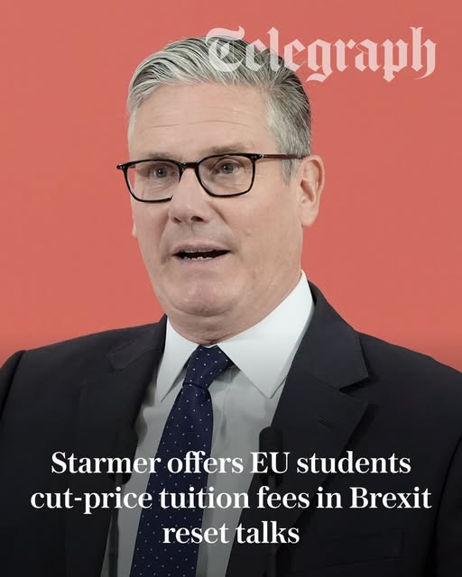 Starmer offers EU students cut-price tuition fees in Brexit reset talks