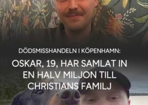Oskar, 19, har samlat in en halv miljon till Christians familj