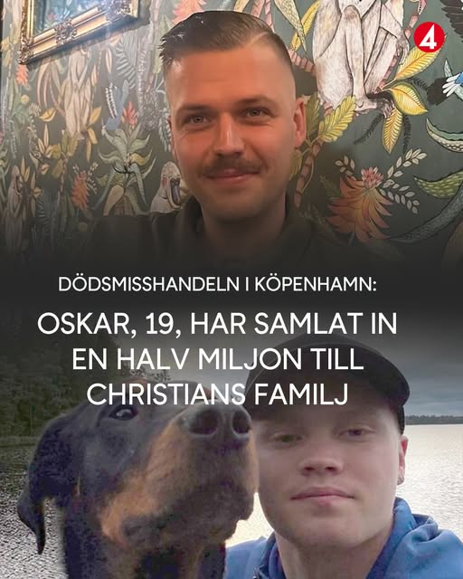 Oskar, 19, har samlat in en halv miljon till Christians familj
