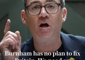 Burnham has no plan to fix Britain. We need an election now